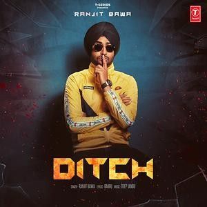 Ditch Ranjit Bawa Mp3 Song Download