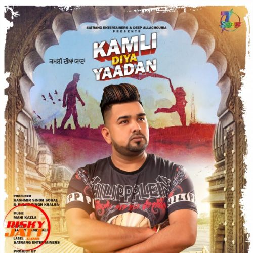 Kamli Diya Yaadan Harmesh Rasila Mp3 Song Download