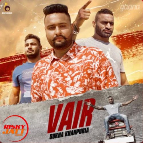 Vair Sukha Khanpuria Mp3 Song Download