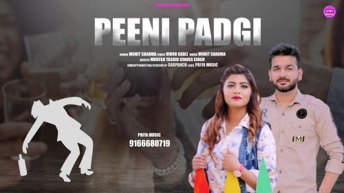 Peeni Padgi Mohit Sharma Mp3 Song Download