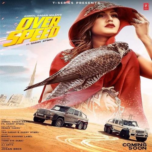 Overspeed Anmol Gagan Maan, Garry Atwal Mp3 Song Download