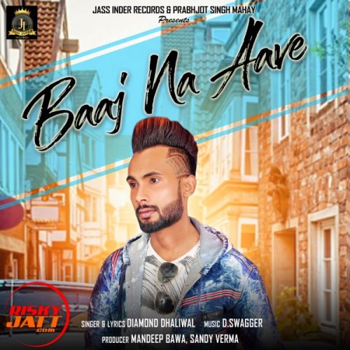 Baaj na Aave Diamond Dhaliwal Mp3 Song Download