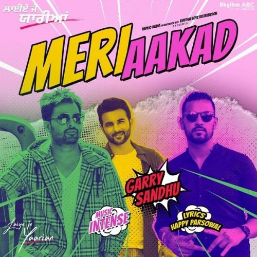 Meri Aakad (Laiye Je Yaarian) Garry Sandhu Mp3 Song Download