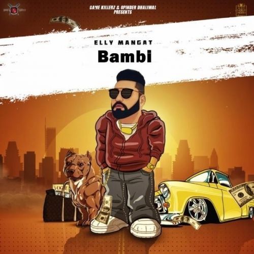 Bambi (Rewind) Elly Mangat Mp3 Song Download