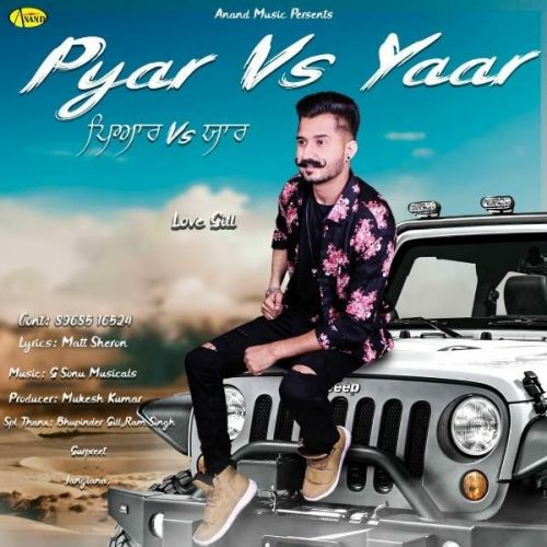 Pyar vs Yaar Love Gill Mp3 Song Download