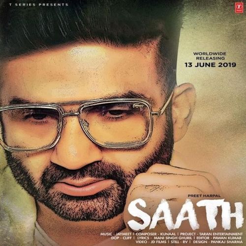 Saath Preet Harpal Mp3 Song Download