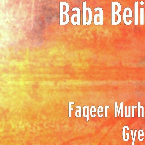 Faqeer (Belipuna Live) Baba Beli Mp3 Song Download