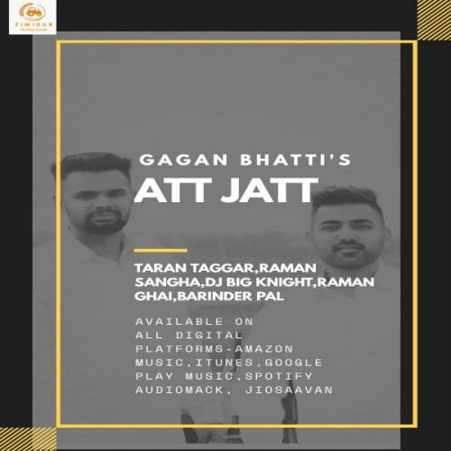 Att Jatt Gagan Bhatti Mp3 Song Download