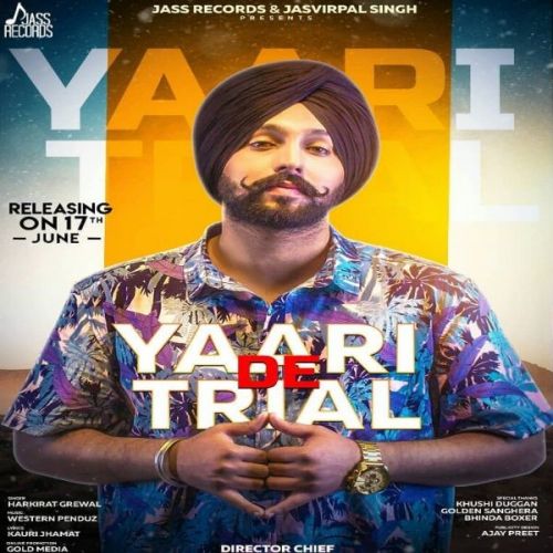 Yaari De Trial Harkirat Grewal Mp3 Song Download