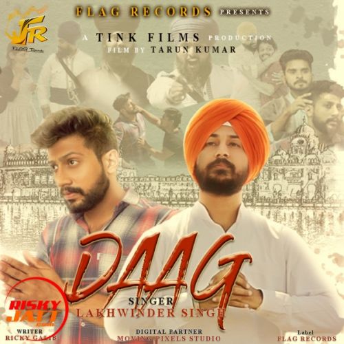 Daag Lakhwinder Singh Mp3 Song Download