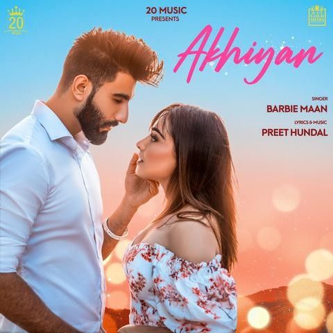 Akhiyan Barbie Maan Mp3 Song Download