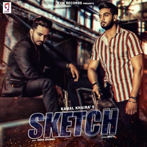 Sketch Kamal Khaira Mp3 Song Download