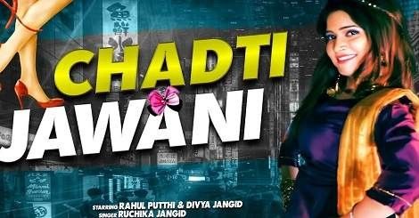 Chadti Jawani Rahul Putthi, Ruchika Jangid Mp3 Song Download