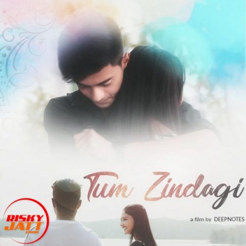 Tum Zindagi Sidhant Choudhury Mp3 Song Download