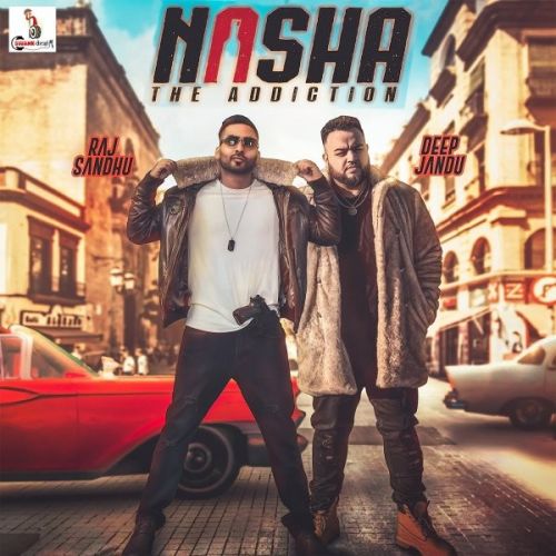 Nasha Raj Sandhu Mp3 Song Download