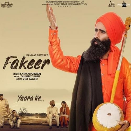 Fakeer (Yaara Ve) Kanwar Grewal Mp3 Song Download