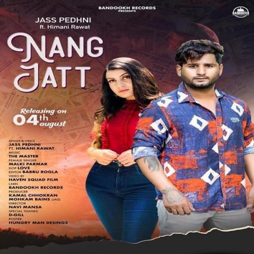 Nang Jatt Jass Pedhni, Malki Parmar Mp3 Song Download