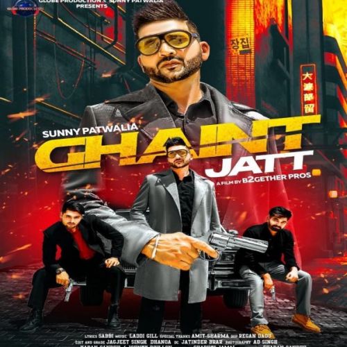 Ghaint Jatt Sunny Patwalia Mp3 Song Download