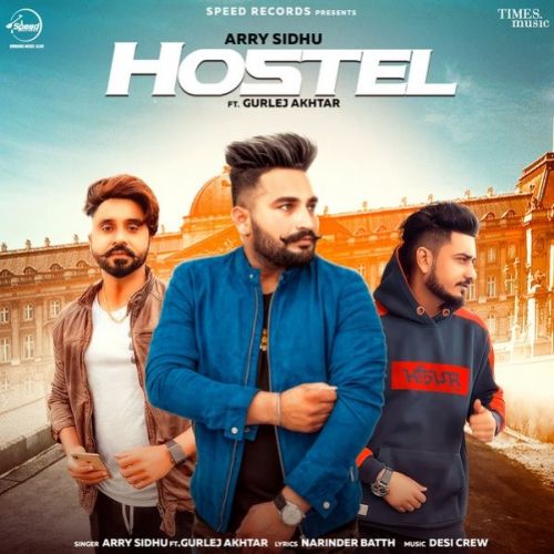 Hostel Arry Sidhu, Gurlej Akhtar Mp3 Song Download