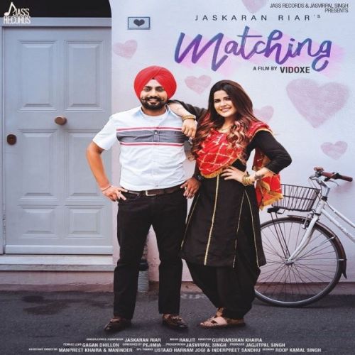 Matching Jaskaran Riar Mp3 Song Download