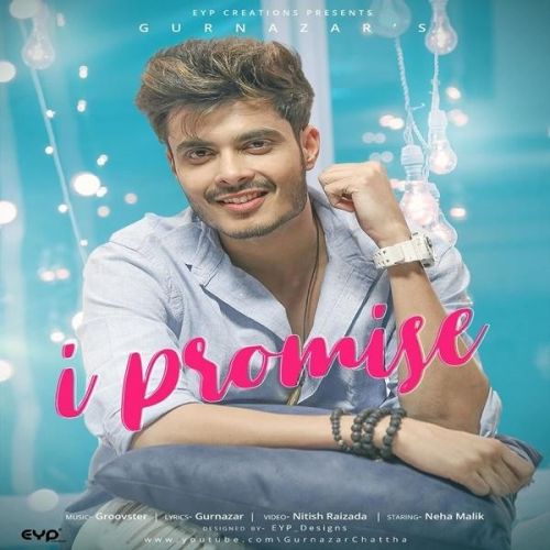 I Promise Gurnazar Mp3 Song Download