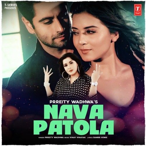 Nava Patola Prreity Wadhwa Mp3 Song Download