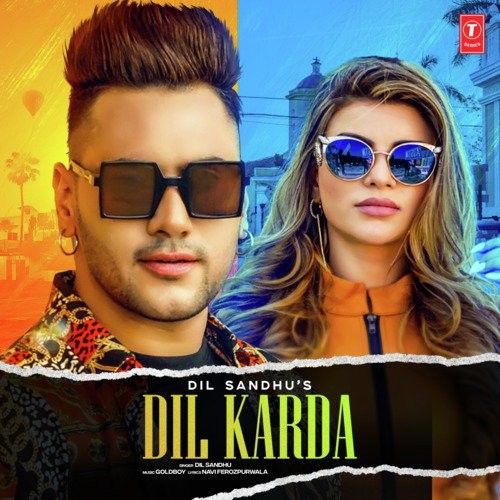 Dil Karda Dil Sandhu Mp3 Song Download