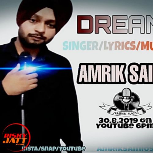 Dream Amrik Saini Mp3 Song Download