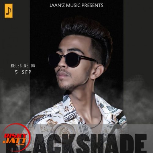 Black Shades Jaan'z Music Mp3 Song Download