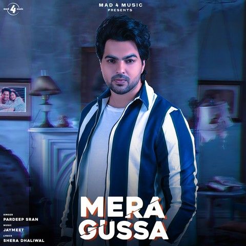 Mera Gussa Pardeep Sran Mp3 Song Download