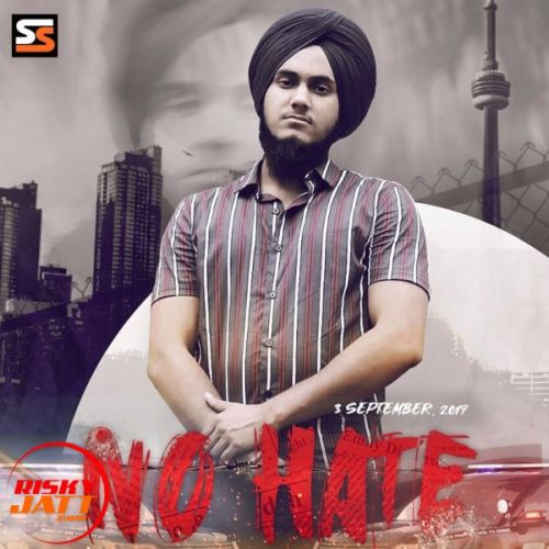 No Hate Sukhman Mp3 Song Download