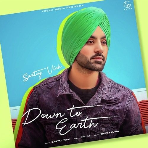 Down To Earth Sartaj Virk Mp3 Song Download