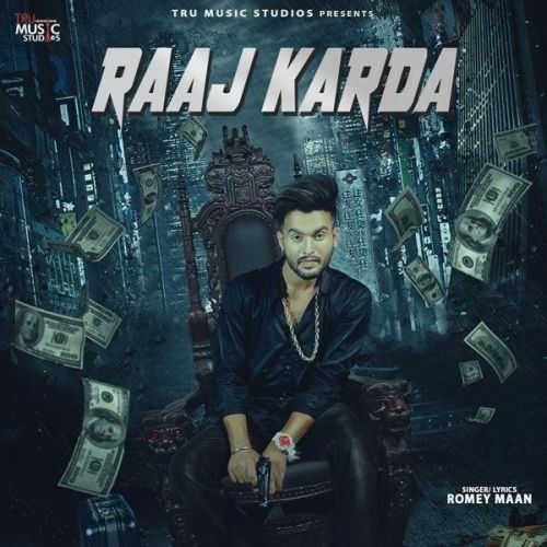 Raaj Karda Romey Maan Mp3 Song Download