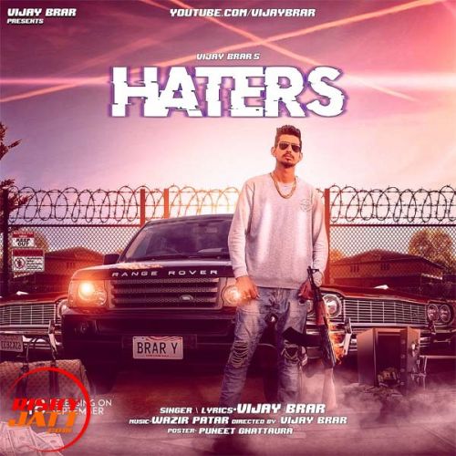 Haters Vijay Brar Mp3 Song Download