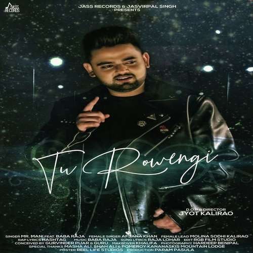 Tu Rowengi Mr Mani, Afsana Khan Mp3 Song Download