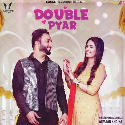 Double Pyar Armaan Khaira Mp3 Song Download