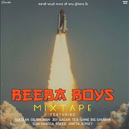 Beeba Boys Mixtape By Sultaan, Tea Shine and others... full album mp3 songs