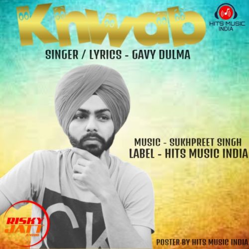 Khwab Gavy Dulma Mp3 Song Download