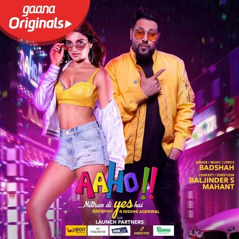 Aaho Mittran Di Yes Hai Badshah Mp3 Song Download