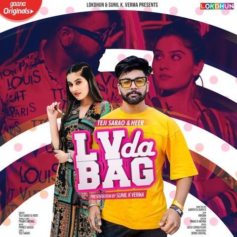 LV Da Bag Teji Sarao, Heer Mp3 Song Download