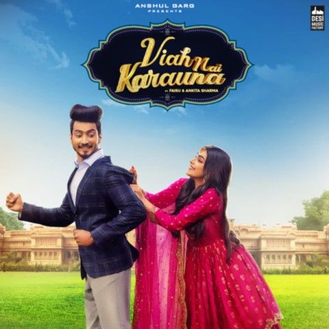 Viah Nai Karauna Preetinder, Mr Faisu Mp3 Song Download