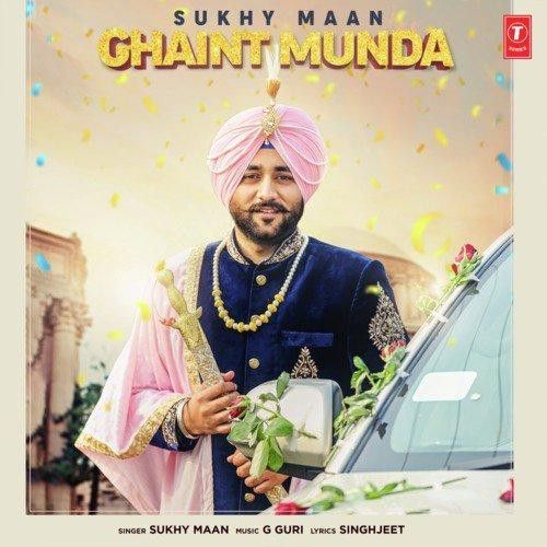 Ghaint Munda Sukhy Maan Mp3 Song Download