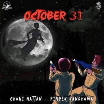 October 31 Pinder Sahota, Chani Nattan Mp3 Song Download