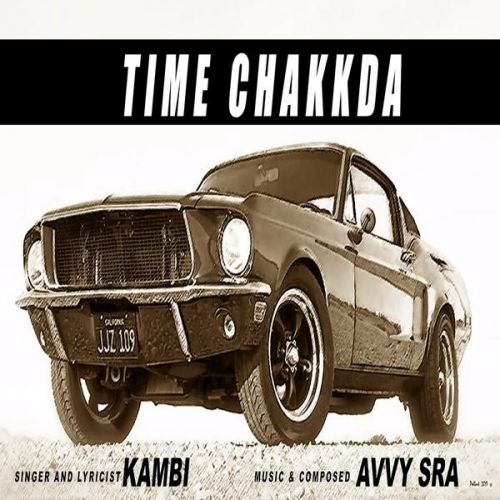 Time Chakkda Kambi Rajpuria Mp3 Song Download