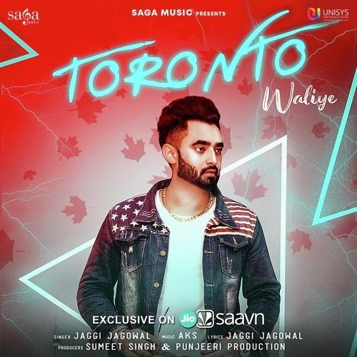 Toronto Waliye Jaggi Jagowal Mp3 Song Download