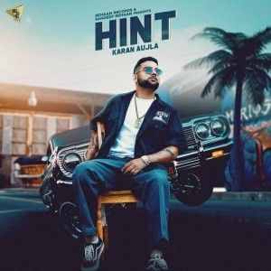 Hint Karan Aujla Mp3 Song Download