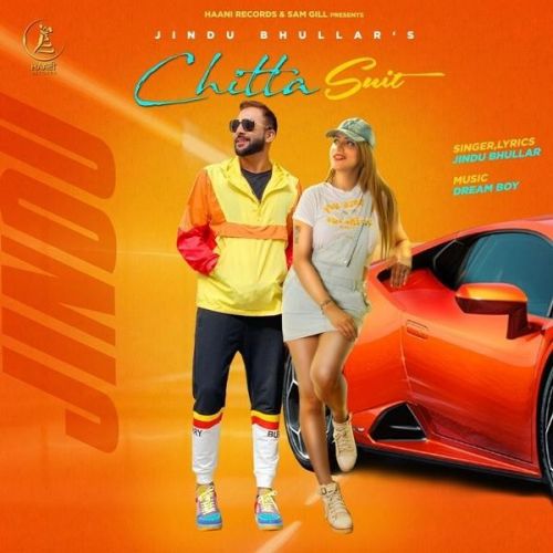 Chitta Suit Jindu Bhullar Mp3 Song Download