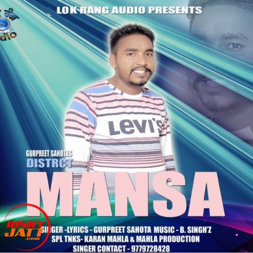 District Mansa Gurpreet Sahota Banawali Mp3 Song Download