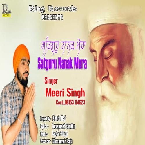 Sarguru Nanak Mera Meeri Singh Mp3 Song Download