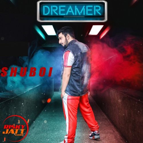 Dreamer Shuboi Mp3 Song Download